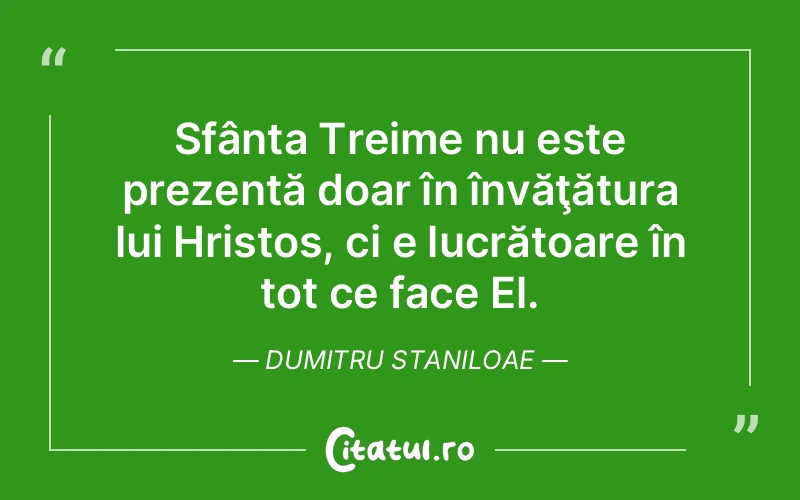 Citat Dumitru Staniloae - citate crestine