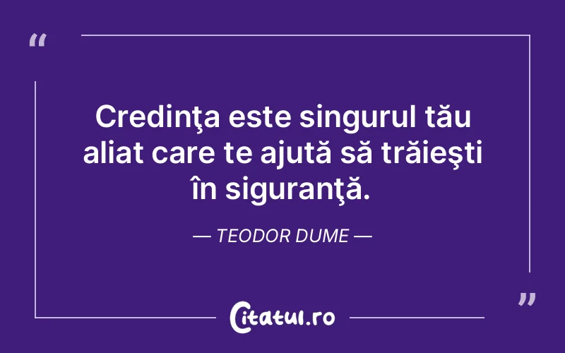Citat Teodor Dume - citate crestine