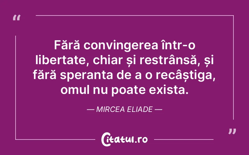 Citat Mircea Eliade - citate crestine