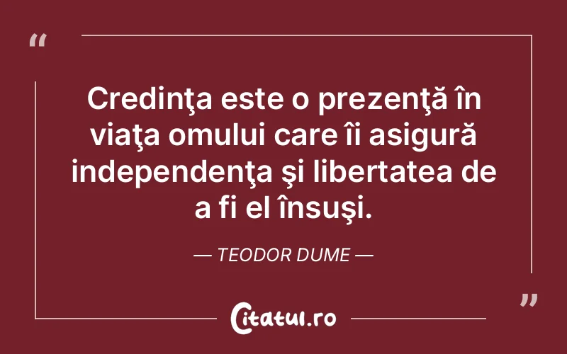 Citat Teodor Dume - citate crestine
