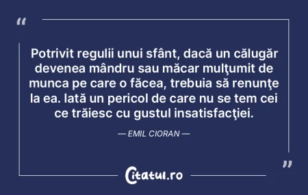 Potrivit regulii unui sfânt, dacă un c... Potrivit regulii unui sfânt, dacă un c...