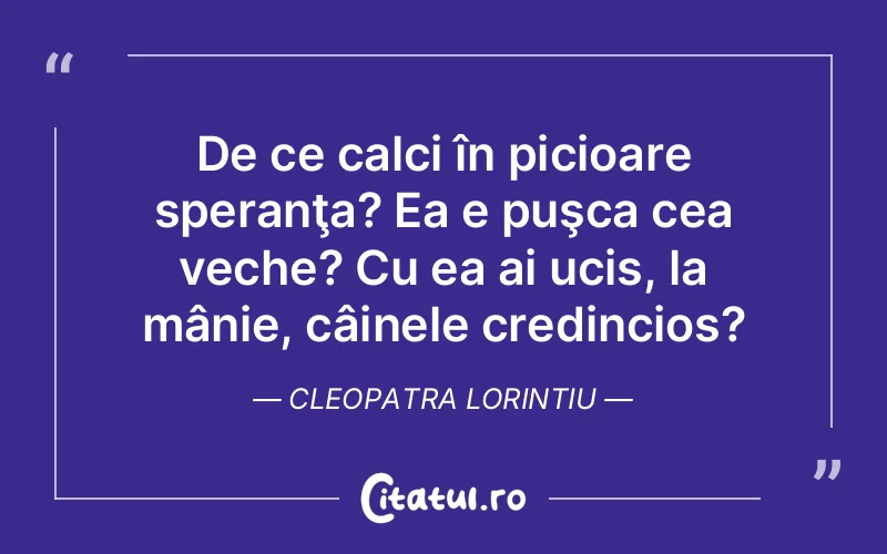 Citat Cleopatra Lorintiu - citate crestine
