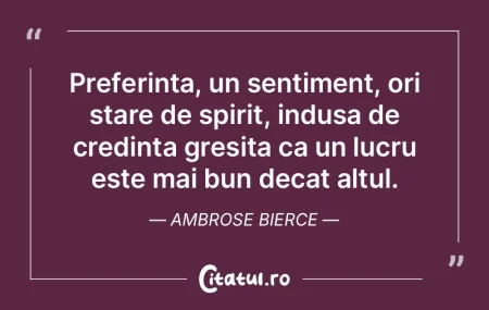 Preferinta, un sentiment, ori stare de s...