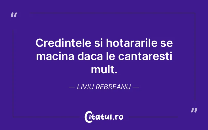 Citat Liviu Rebreanu - citate crestine