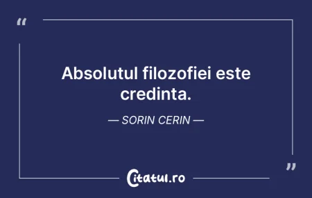 Absolutul filozofiei este credinta. Sori... Absolutul filozofiei este credinta. Sori...