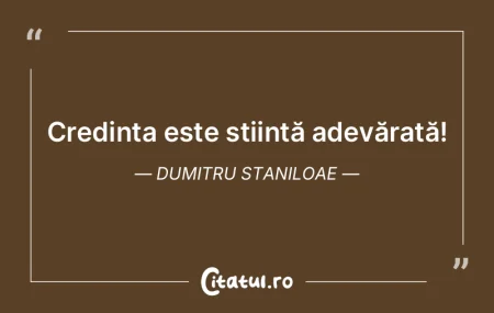 Credința este știință adevărată! D... Credința este știință adevărată! D...
