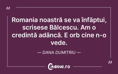 Romania noastră se va înfăptui, scris... Romania noastră se va înfăptui, scris...