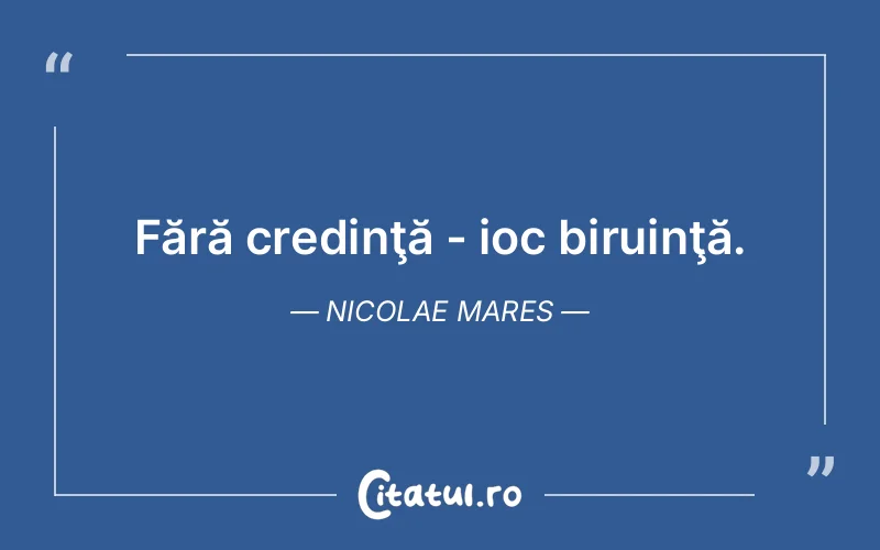 Citat Nicolae Mares - citate crestine