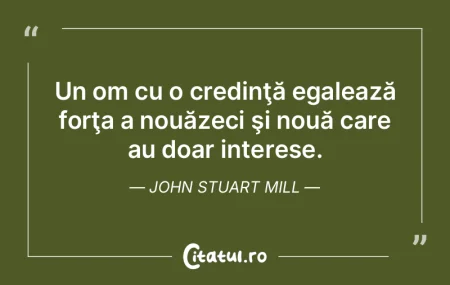 Un om cu o credinţă egalează forţa a... Un om cu o credinţă egalează forţa a...