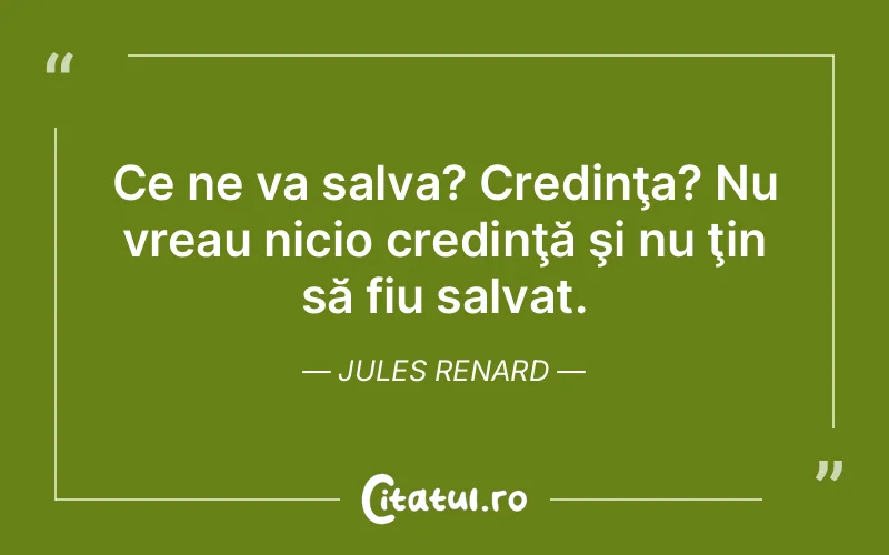Citat Jules Renard - citate crestine