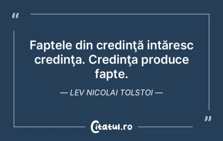 Faptele din credinţă intăresc credinÅ... Faptele din credinţă intăresc credinÅ...