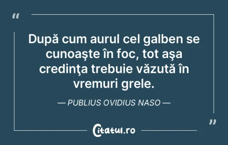 După cum aurul cel galben se cunoaşte ... După cum aurul cel galben se cunoaşte ...