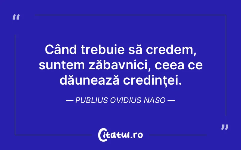 Citat Publius Ovidius Naso - citate crestine
