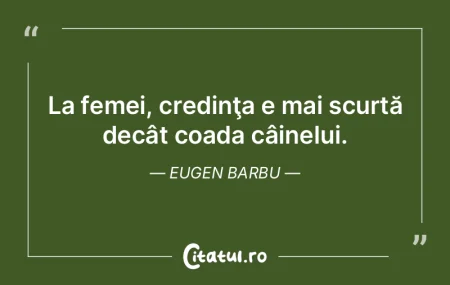 La femei, credinţa e mai scurtă decât... La femei, credinţa e mai scurtă decât...