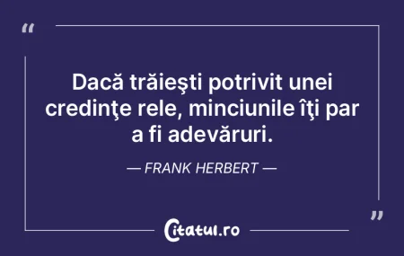 Dacă trăieşti potrivit unei credinţe... Dacă trăieşti potrivit unei credinţe...