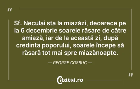 Sf. Neculai sta la miazăzi, deoarece pe... Sf. Neculai sta la miazăzi, deoarece pe...