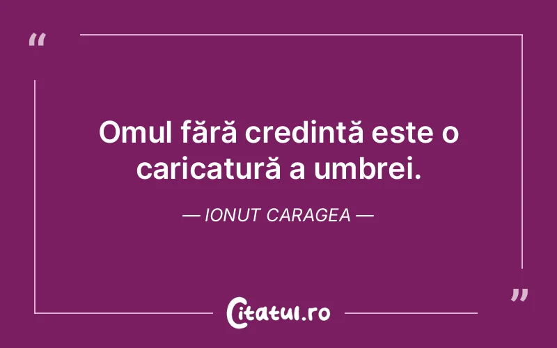 Citat Ionut Caragea - citate crestine