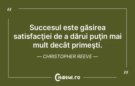 Succesul este găsirea satisfacţiei de ... Succesul este găsirea satisfacţiei de ...