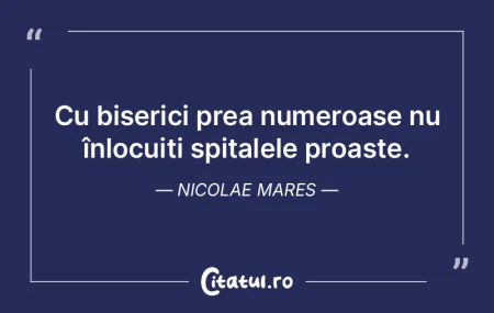 Cu biserici prea numeroase nu înlocuiț... Cu biserici prea numeroase nu înlocuiț...