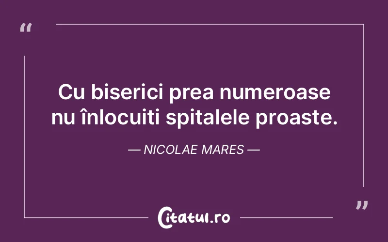 Citat Nicolae Mares - citate crestine