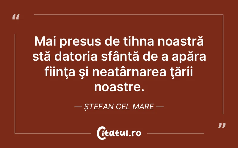 Citat Ștefan Cel Mare - citate crestine