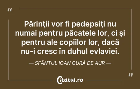 Părinţii vor fi pedepsiţi nu numai pe...