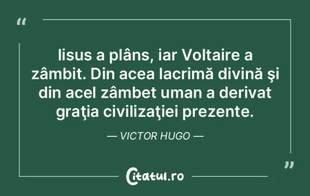 Iisus a plâns, iar Voltaire a zâmbit. ... Iisus a plâns, iar Voltaire a zâmbit. ...