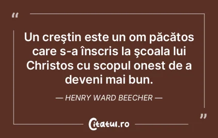 Un creştin este un om păcătos care s-... Un creştin este un om păcătos care s-...