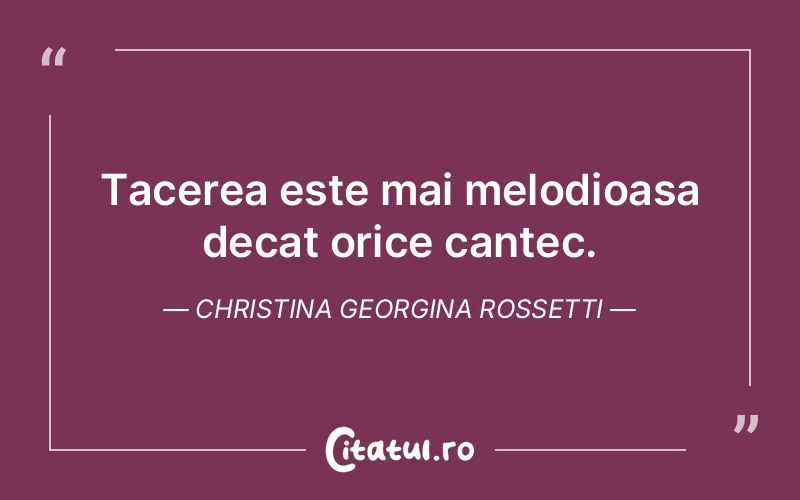 Citat Christina Georgina Rossetti - citate crestine