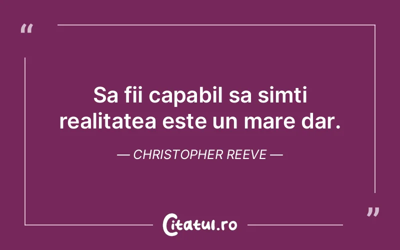 Citat Christopher Reeve - citate crestine