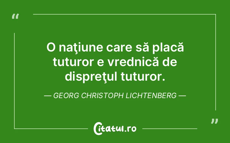 Citat Georg Christoph Lichtenberg - citate crestine