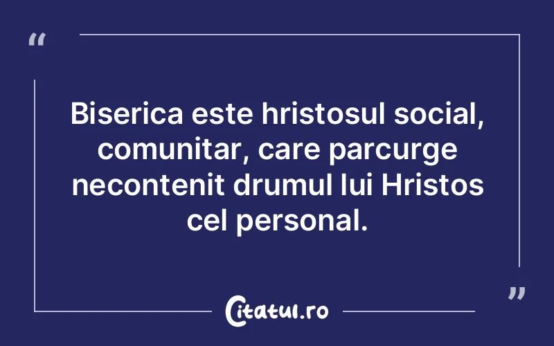 Citat Autor necunoscut - citate crestine