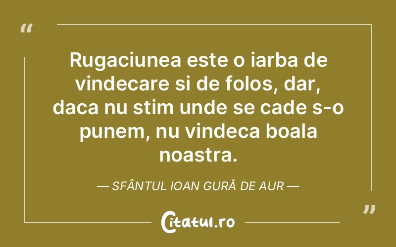 Citat Autor necunoscut - citate crestine