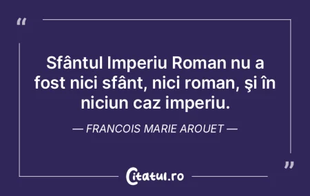 Sfântul Imperiu Roman nu a fost nici sf... Sfântul Imperiu Roman nu a fost nici sf...