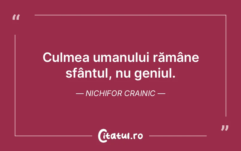 Citat Nichifor Crainic - citate crestine
