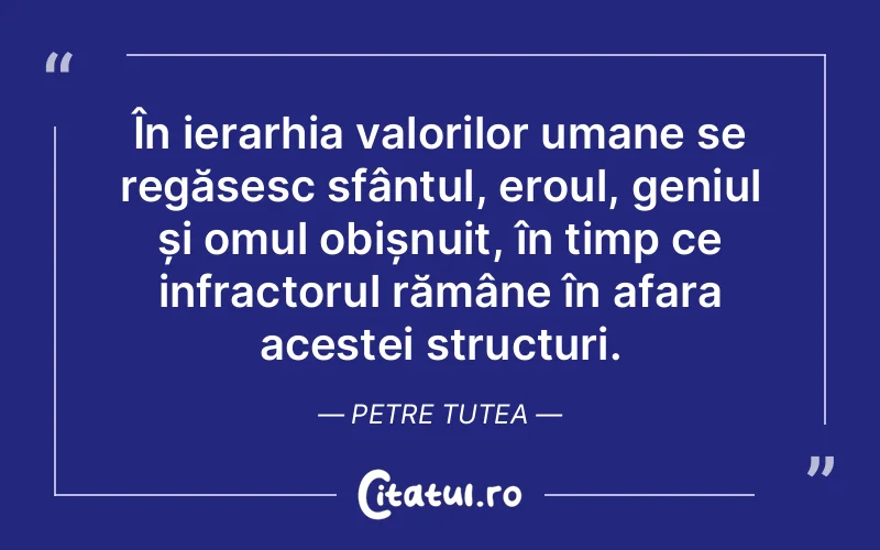Citat Petre Tutea - citate crestine