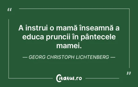 A instrui o mamă înseamnă a educa pru... A instrui o mamă înseamnă a educa pru...