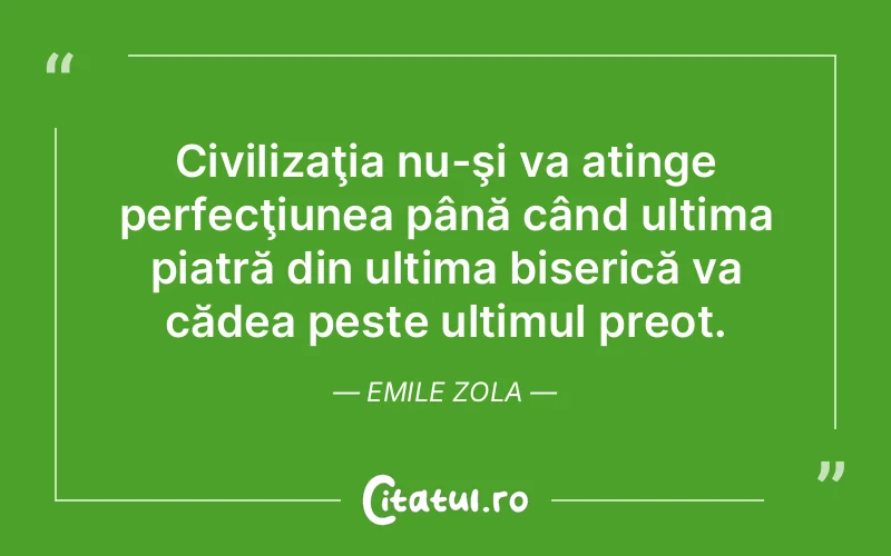 Citat Emile Zola - citate crestine