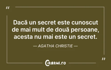 Dacă un secret este cunoscut de mai mul... Dacă un secret este cunoscut de mai mul...