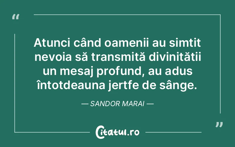 Citat Sandor Marai - citate crestine