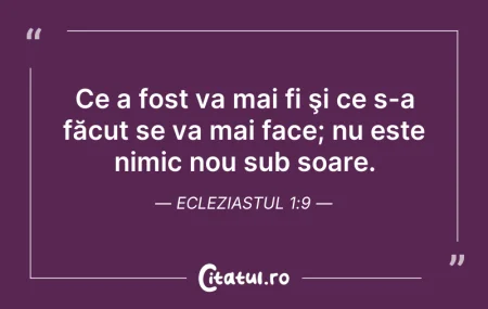 Citeste si: Ce a fost va mai fi şi ce s-a făcut se v...