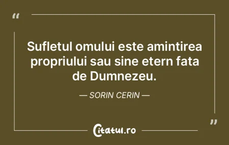 Sufletul omului este amintirea propriulu... Sufletul omului este amintirea propriulu...