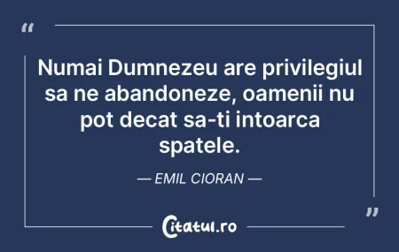 Numai Dumnezeu are privilegiul sa ne aba... Numai Dumnezeu are privilegiul sa ne aba...