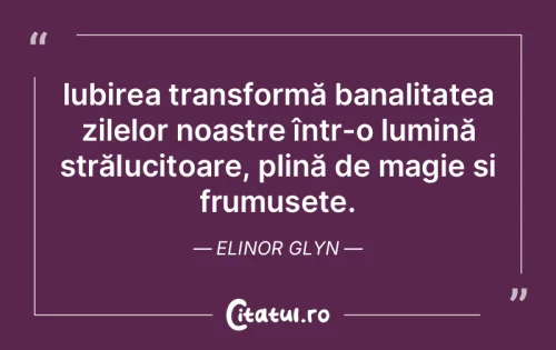 Citat Dragoste - Citatul.ro