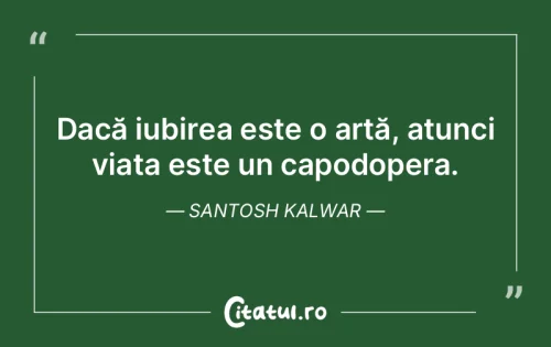 Citat Dragoste - Citatul.ro