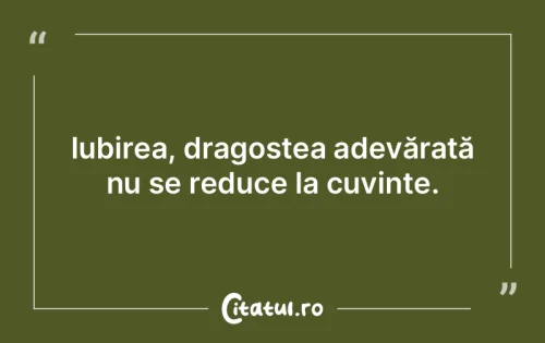 Citat Dragoste - Citatul.ro