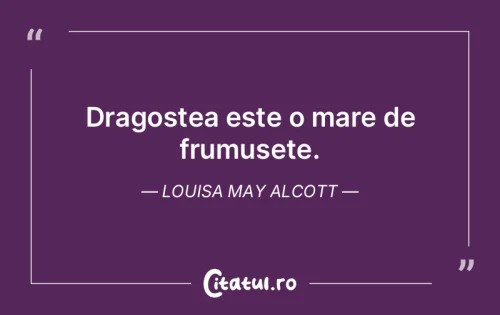 Citat Dragoste - Citatul.ro