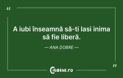 Citat Dragoste - Citatul.ro