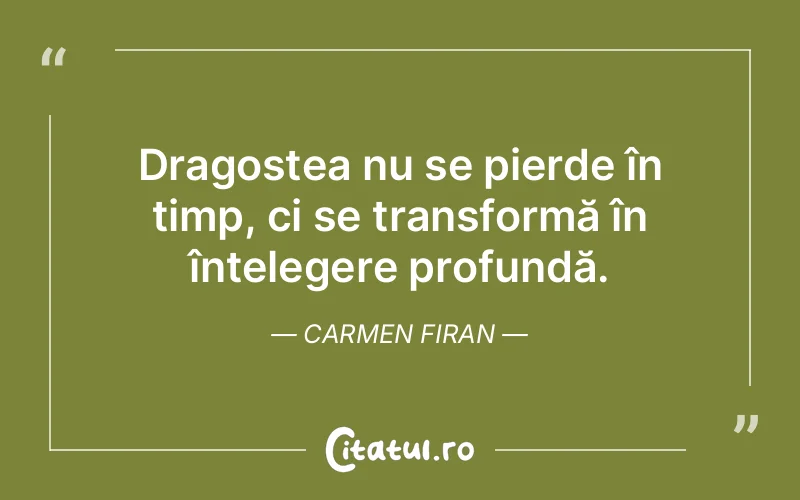 Citat Carmen Firan - citate dragoste