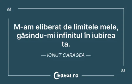 M-am eliberat de limitele mele, găsindu... M-am eliberat de limitele mele, găsindu...